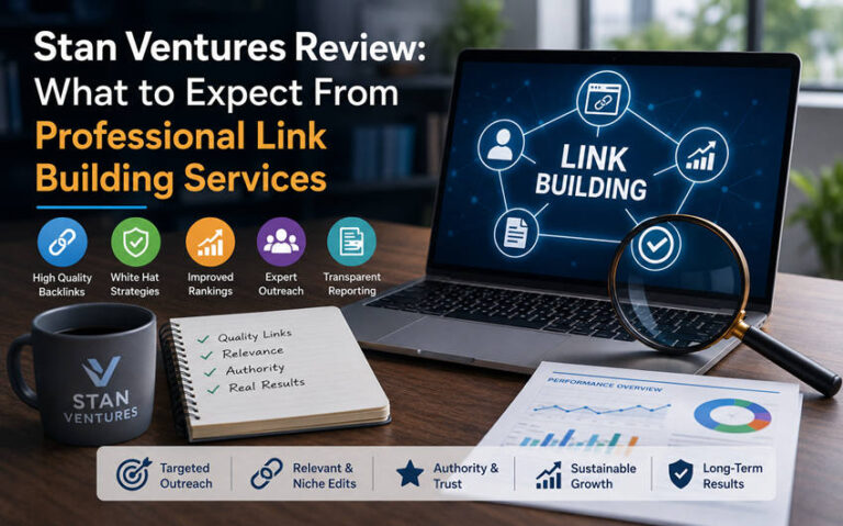 Stan Ventures Review: What to Expect From Professional Link Building Services